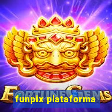 funpix plataforma